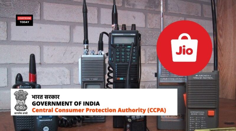 CCPA Penalises JioMart Rs 1 Lakh for Listing Walkie Talkies Without Mandatory Approvals