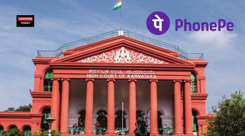 PhonePe Moves Karnataka High Court Against Police Demand for User Data