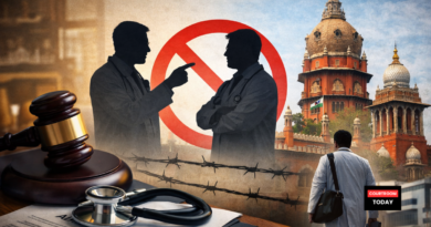 Madras High Court Strikes Down Non Compete Clauses Between Hospitals and Doctors