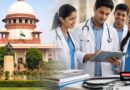 No Discrimination SC Says Foreign Medical Graduates Must Get Same Internship Stipend