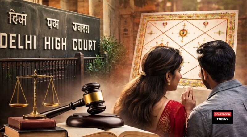 Refusing to Marry Over Kundali Mismatch After Sexual Relationship Is an Offence Delhi High Court