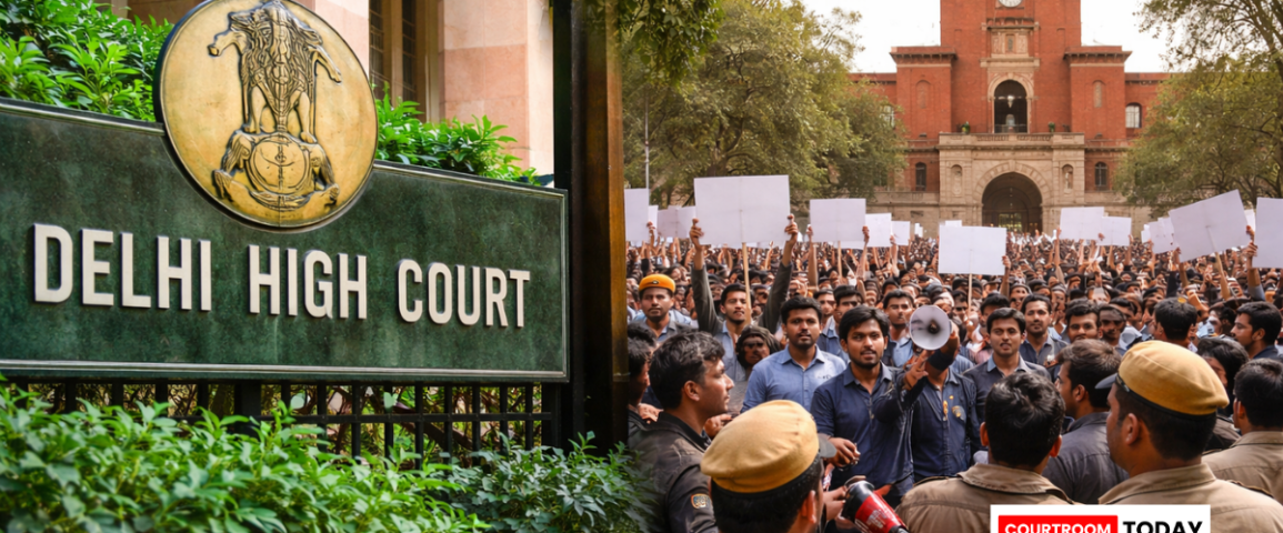 Delhi High Court Questions Blanket Ban on Protests in Delhi University Seeks Responses