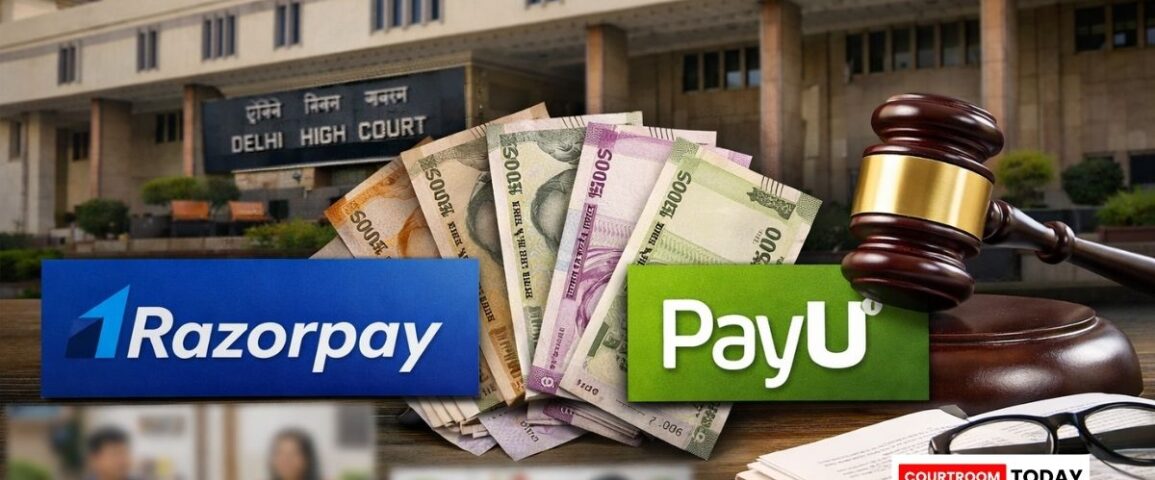 Delhi High Court Refuses Interim Relief to Razorpay in Ad Campaign Dispute Against PayU1