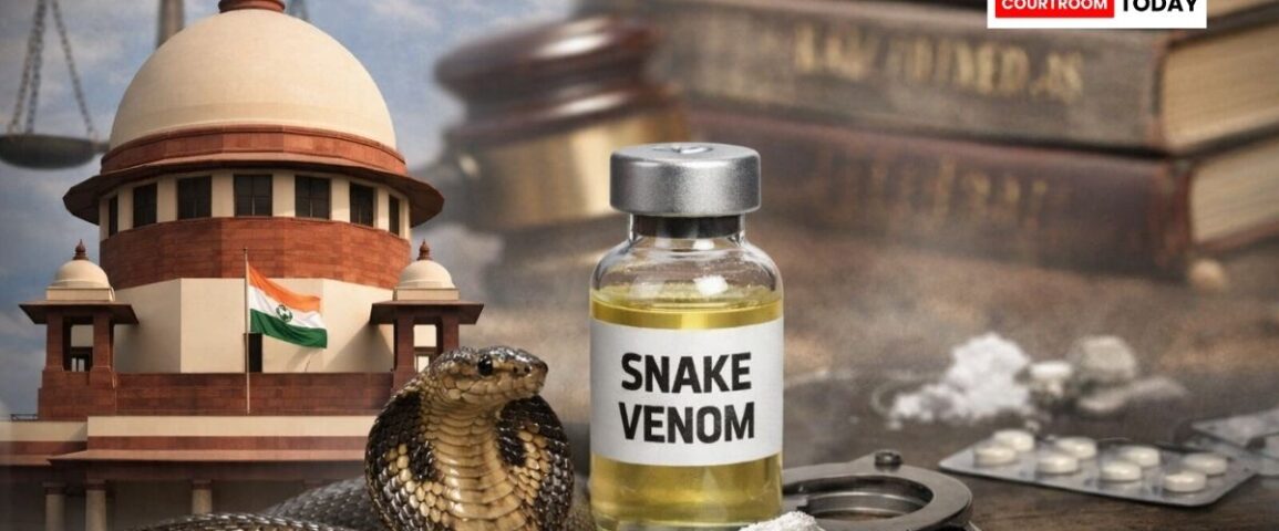 Snake Venom Not Covered Under NDPS Act Says Supreme Court While Quashing Case