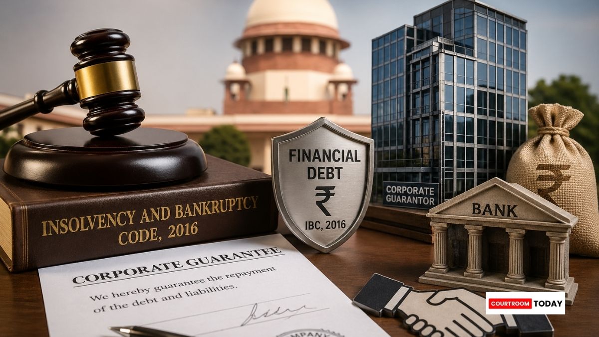 Supreme Court Holds Corporate Guarantee as Financial Debt Under IBC