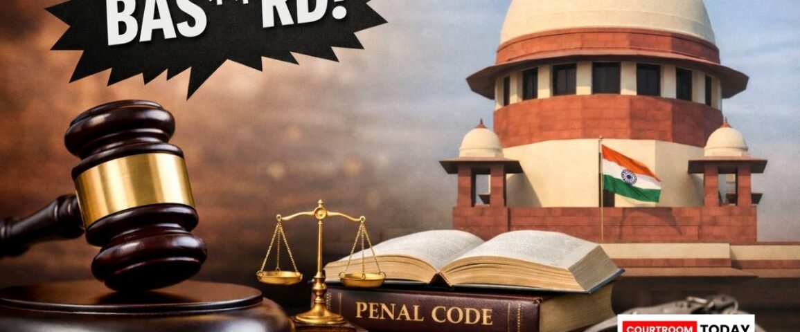 Supreme Court_ Calling Someone “Bas__rd” Not Obscenity Under Section 294 IPC