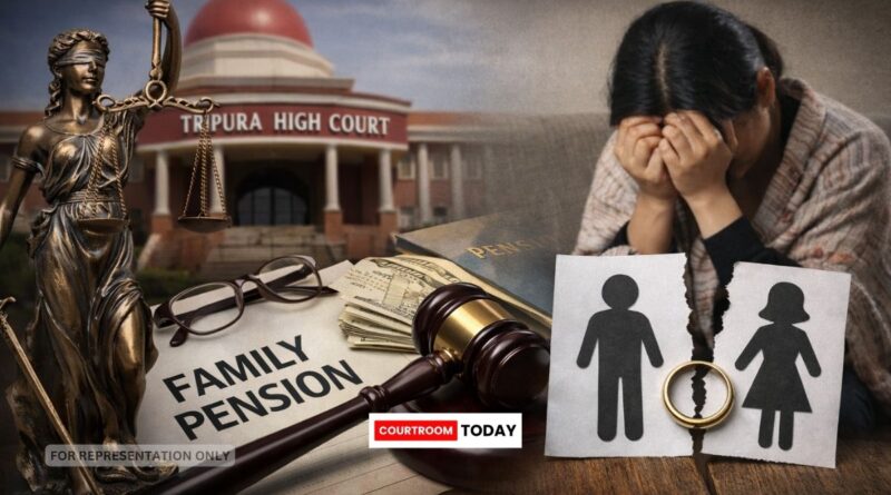 Tripura High Court Denies Family Pension to Daughter Divorced After Father’s Death
