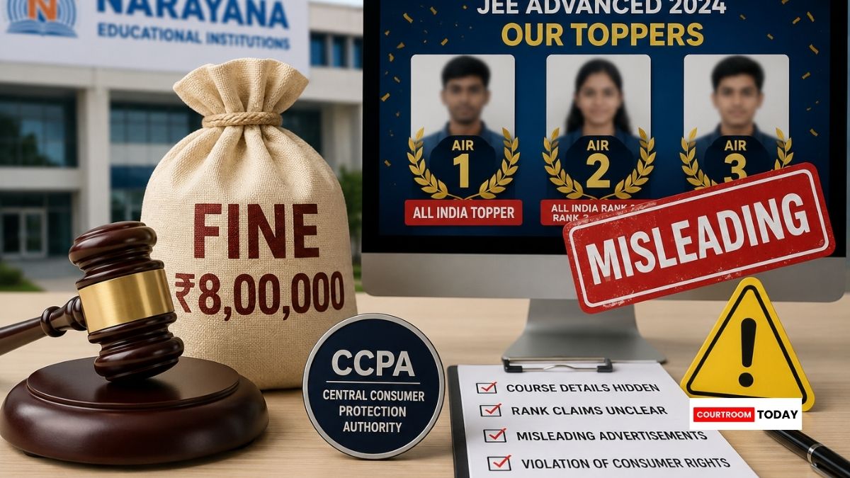 CCPA Fines Narayana Educational Institutions Rs 8 Lakh Over Misleading JEE Advanced Ads